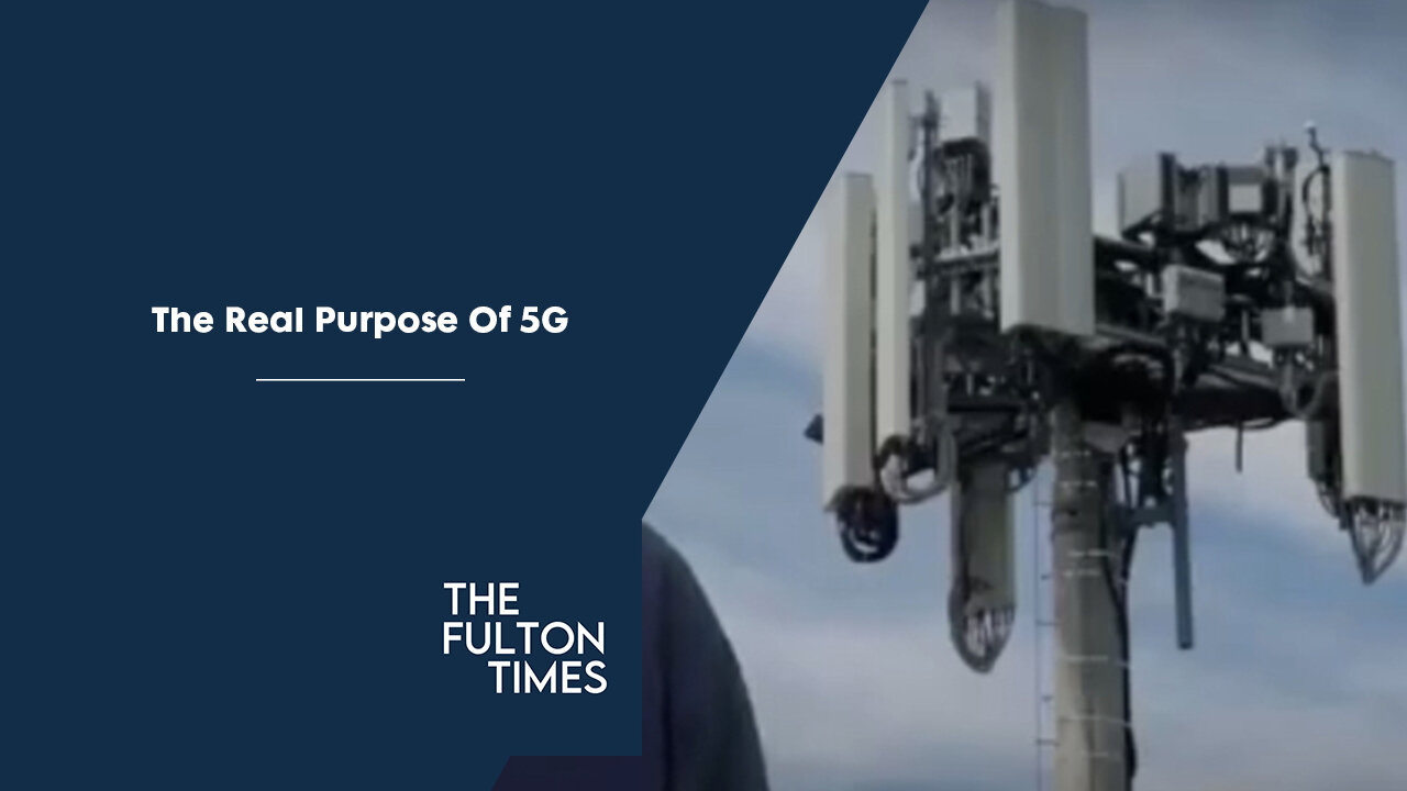 The Real Purpose Of 5G