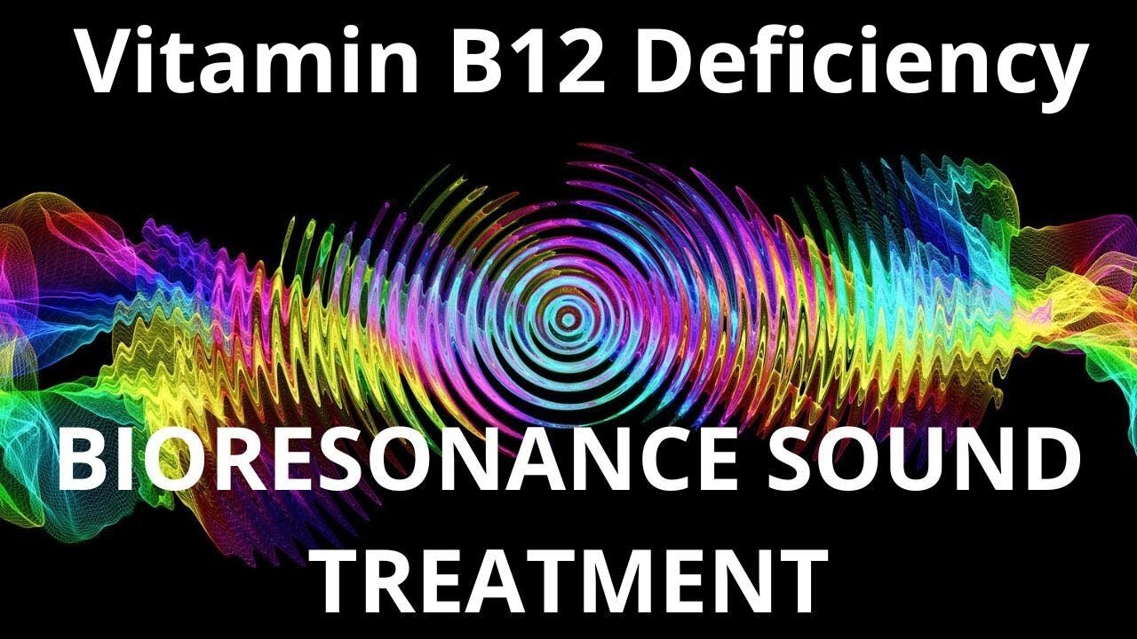 Vitamin B12 Deficiency _ Sound therapy session _ Sounds of nature