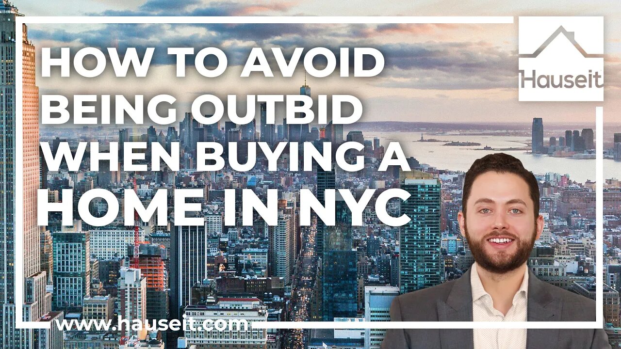 How to Avoid Being Outbid When Buying a Home in NYC