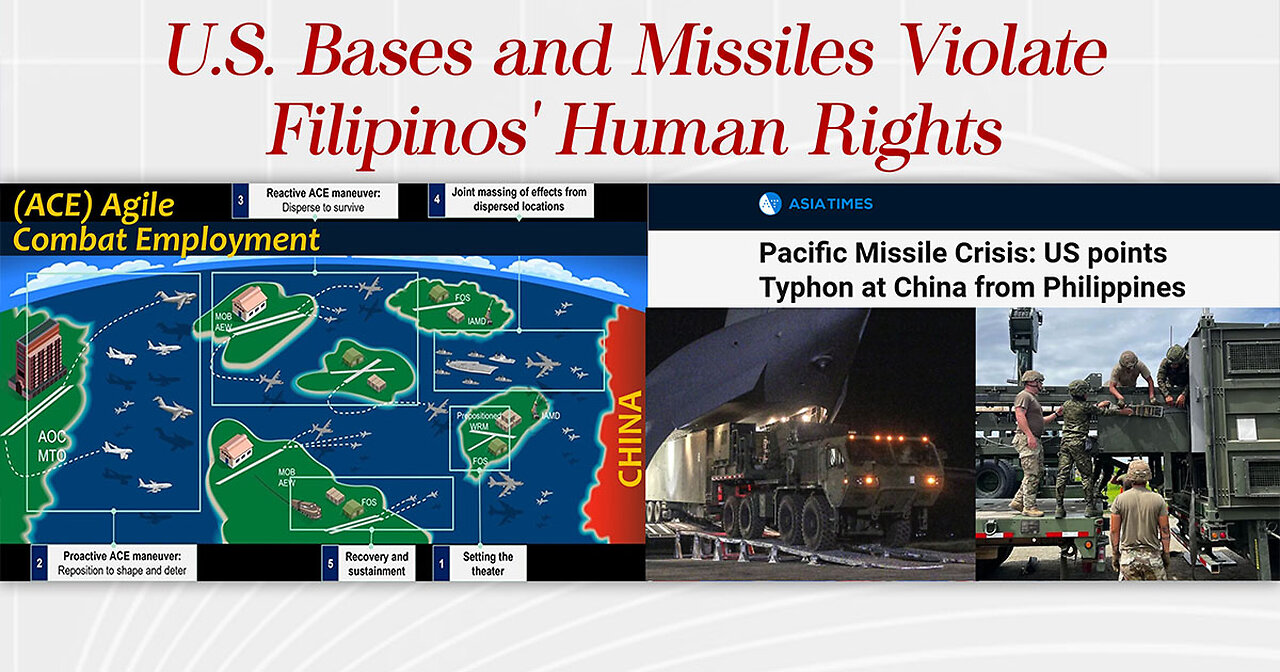 U.S. Bases and Missiles Violate Filipinos’ Human Rights – AsianCenturyPH.com Forum