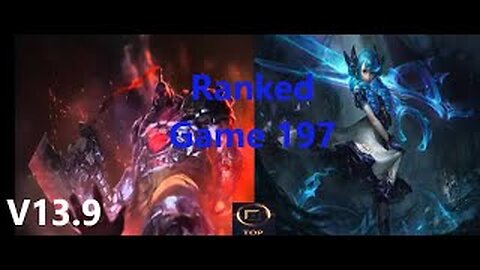 Ranked Game 197 Sion Vs Gwen Top League Of Legends V13.9