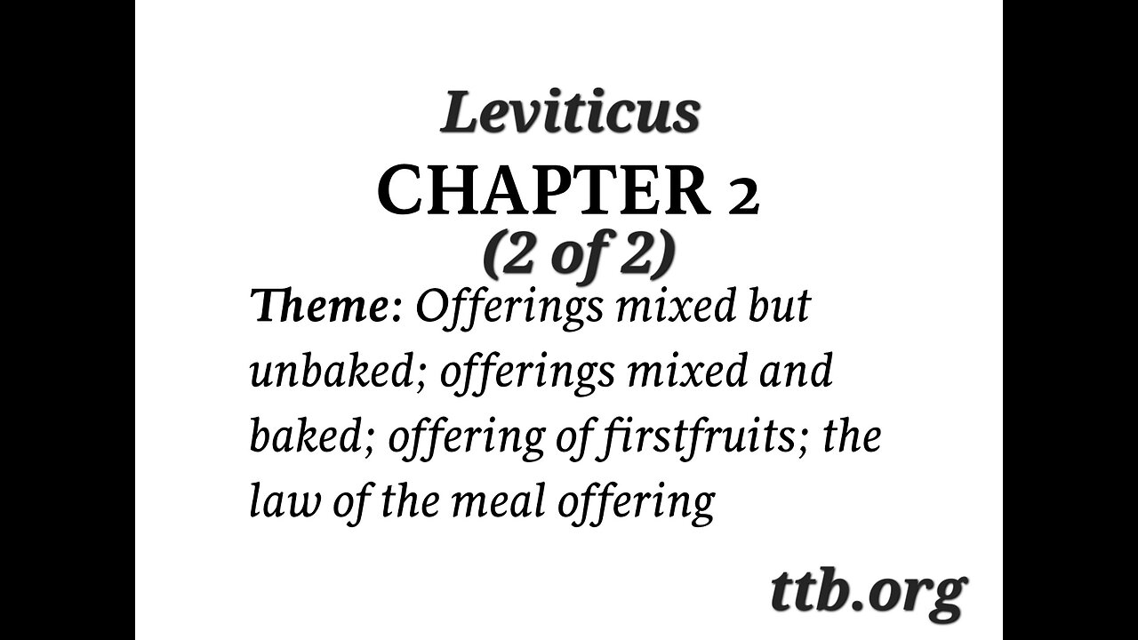 Leviticus Chapter 2 (Bible Study) (2 of 2)