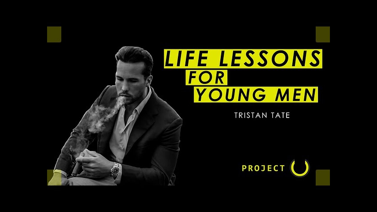 Tristan Tate Gives Life Lessons For Young Men