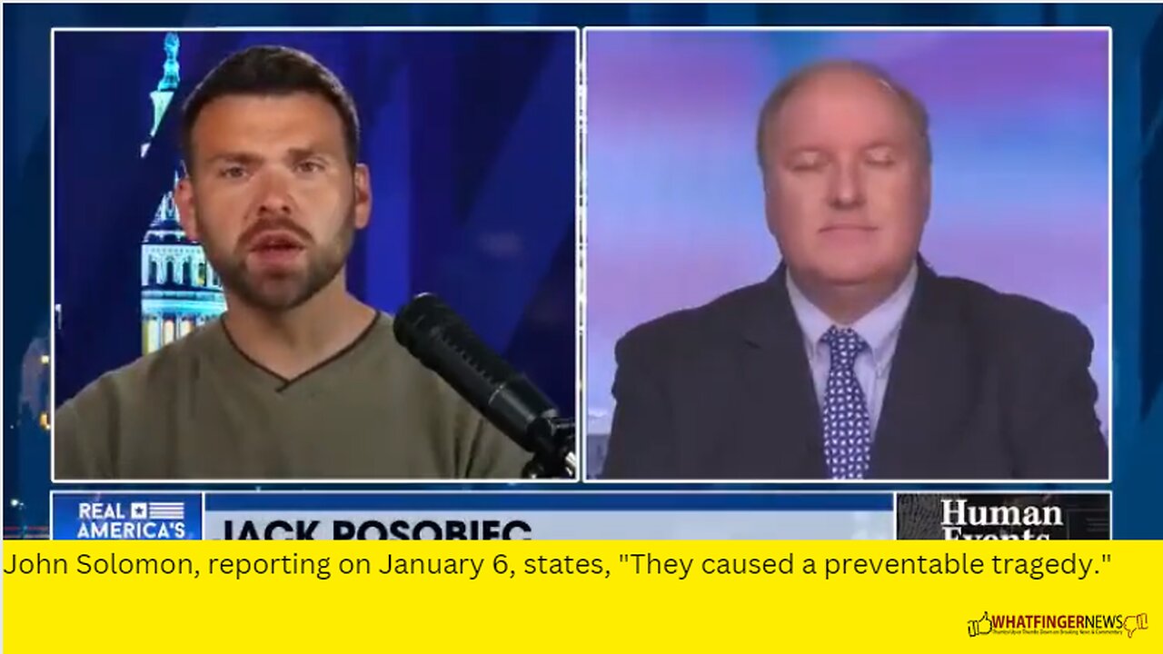 John Solomon, reporting on January 6, states, "They caused a preventable tragedy."