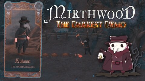 The Darkest Demo ║ Mirthwood