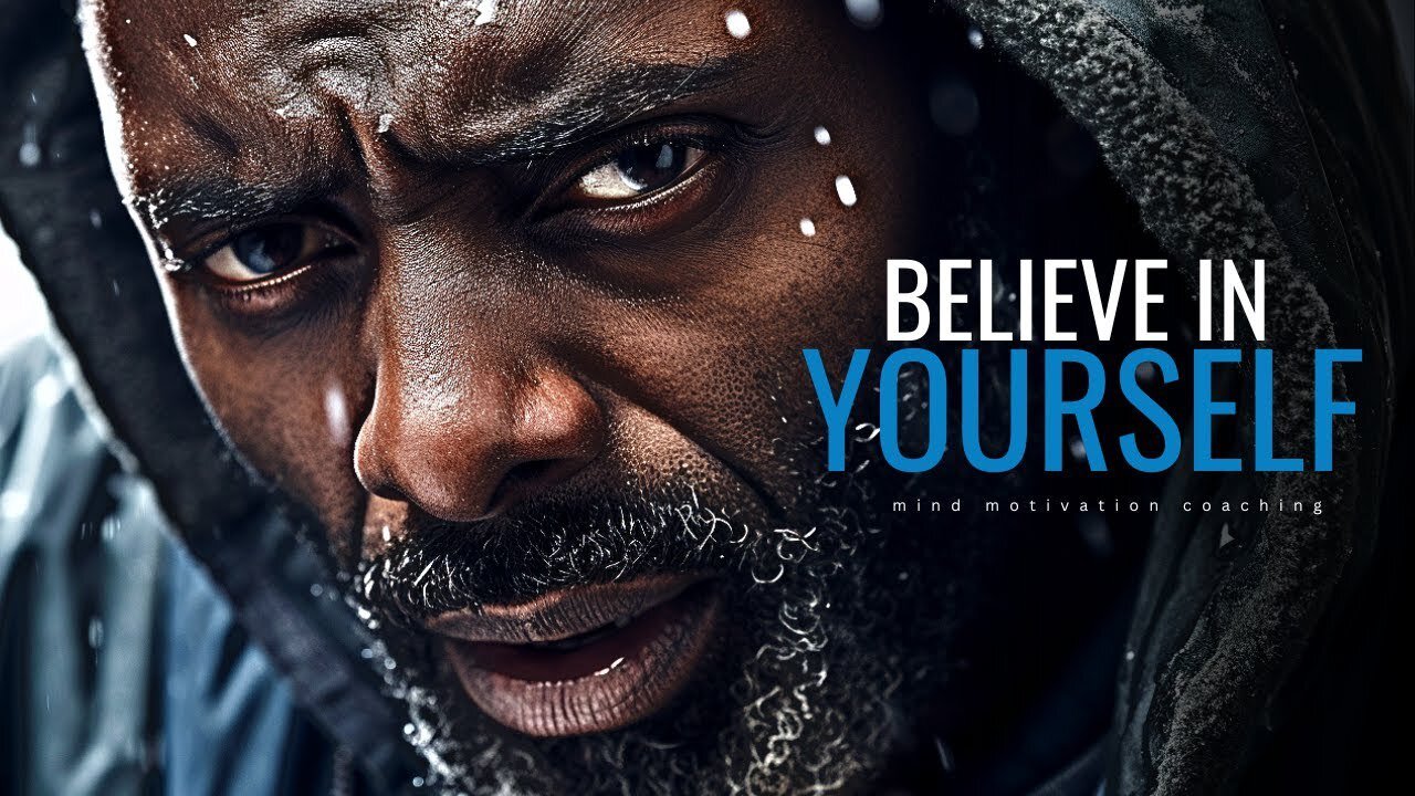 BELIEVE THE GREATNESS WITHIN YOU - Best Motivational Speeches