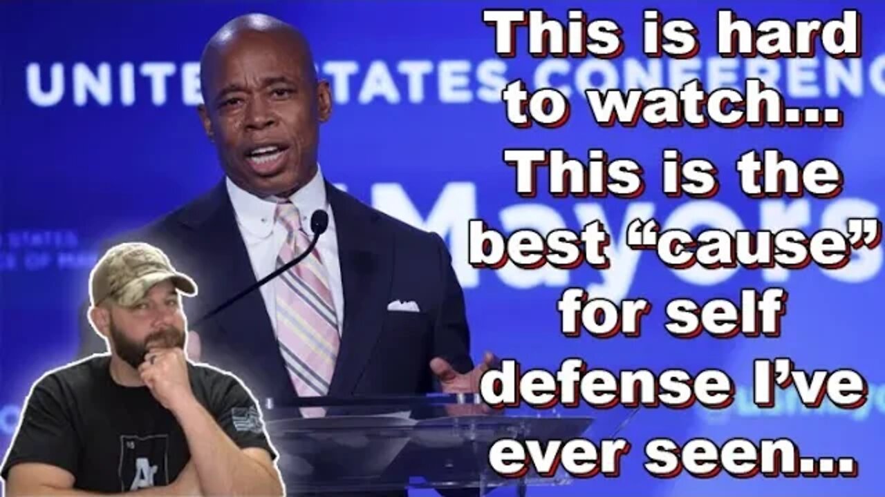 Mayor Adams of NY just posted the best reason for self defense I've ever seen... this is OUR WHY...