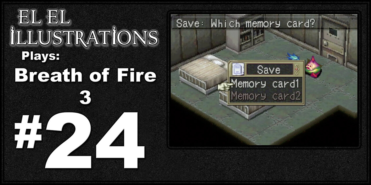 El El Plays Breath of Fire 3 Episode 24: Genetically Modded Bugmen