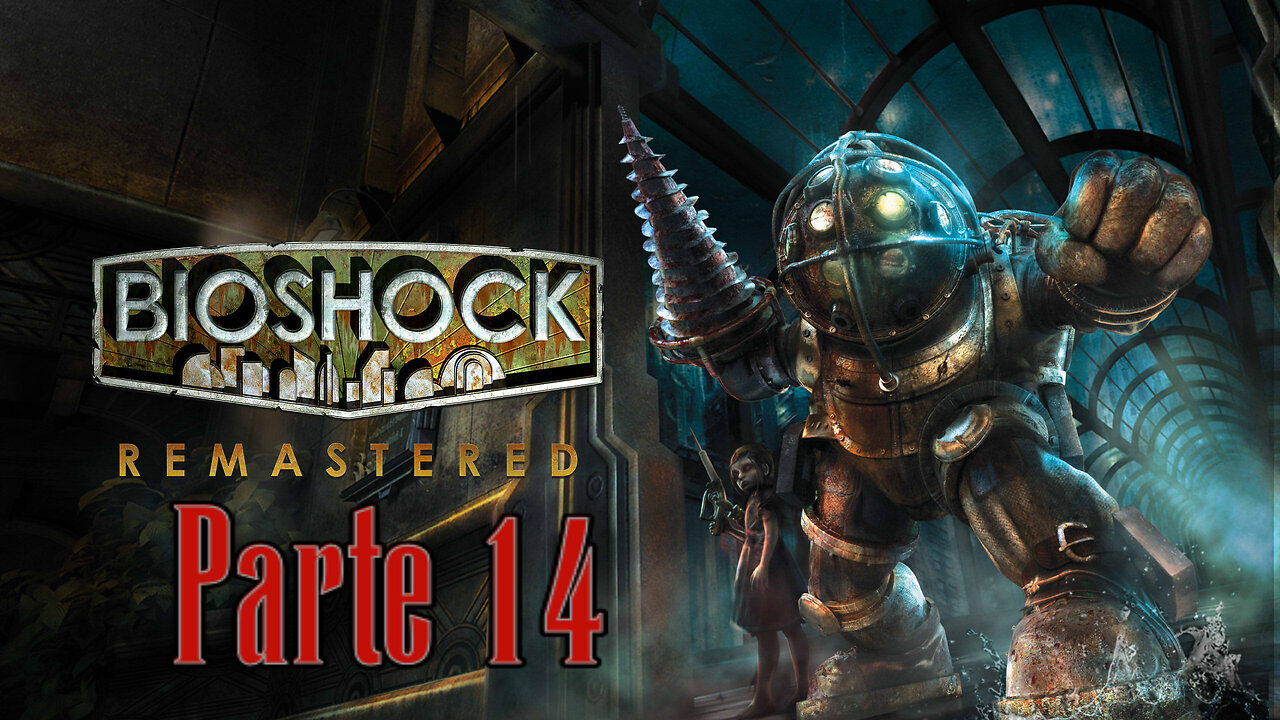 BIOSHOCK Parte (14) ARMADURA De Un Monstruo