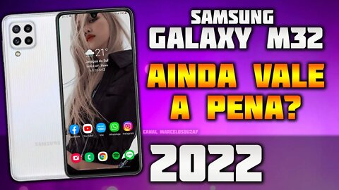 AINDA VALE A PENA comprar o GALAXY M32 em 2022?