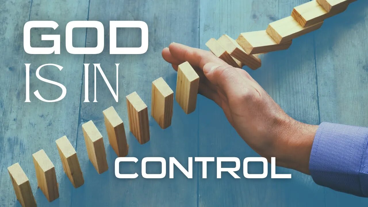 GOD IS IN CONTROL – Overcoming Worry and Fear – Daily Devotional – Little Big Things