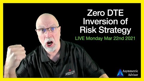 Zero DTE Live Trading Session - Monday Mar 22 2021