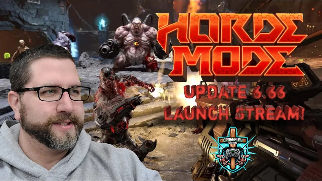 Doom Eternal Horde Mode Live Stream with Crossplay Gaming!