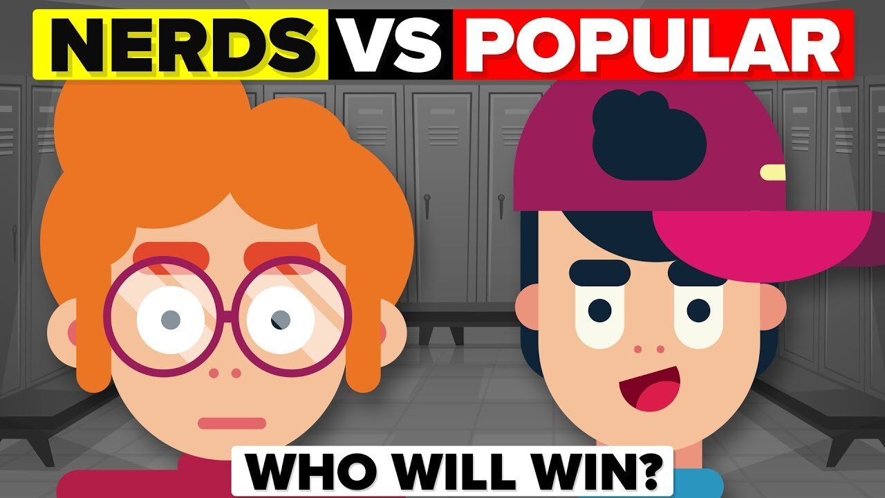 Nerds vs Popular Kids- Who Wins in Adulthood