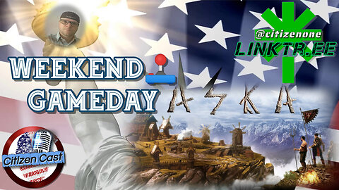 Weekend Gameday - ASKA Viking Survival MMO #CitizenCast