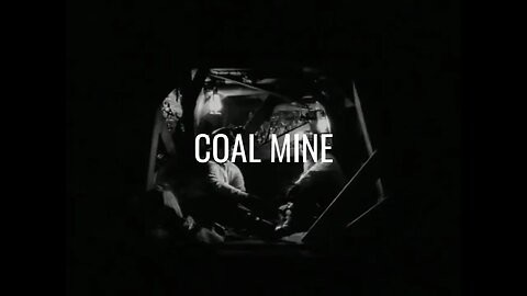 Coal Mine