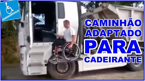 Caminhão adaptado para cadeirante.