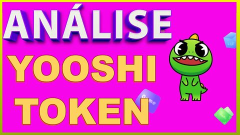 ANÁLISE YOOSHI TOKEN !!