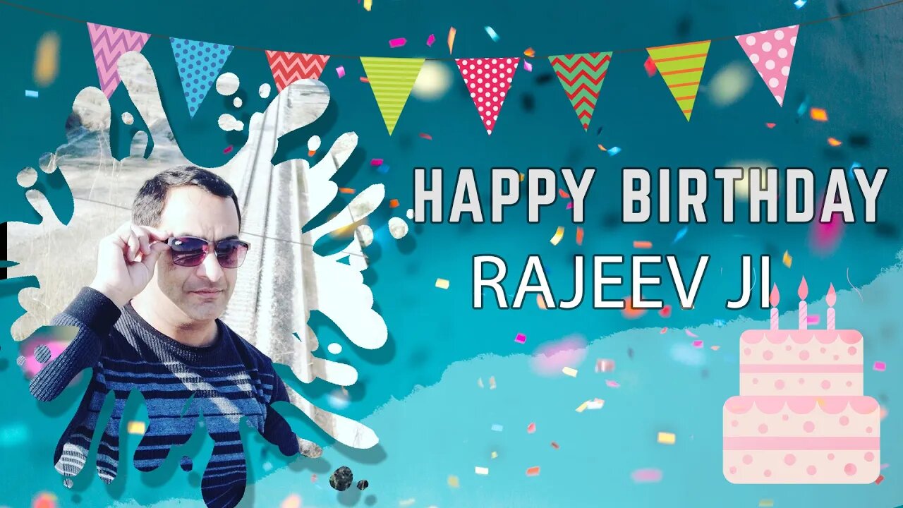 Happy Birthday Rajiv Bhardwaj JI !