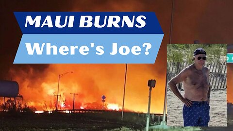 Operation Truth Episode 18 - The Maui Wildfires, BRICS Summit, & Bidens in China