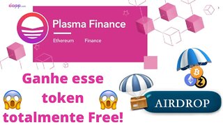 PlasmaFinance - AirDrop na coinmarketcap pagando totalmente FREE na sua carteira metamask.