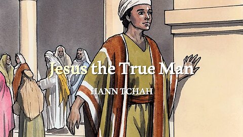 Jesus The True Man (Luke 2:39-52) 참사람이신 예수님