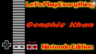 Let's Play Everything: Genghis Khan