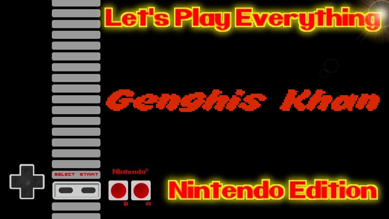 Let's Play Everything: Genghis Khan