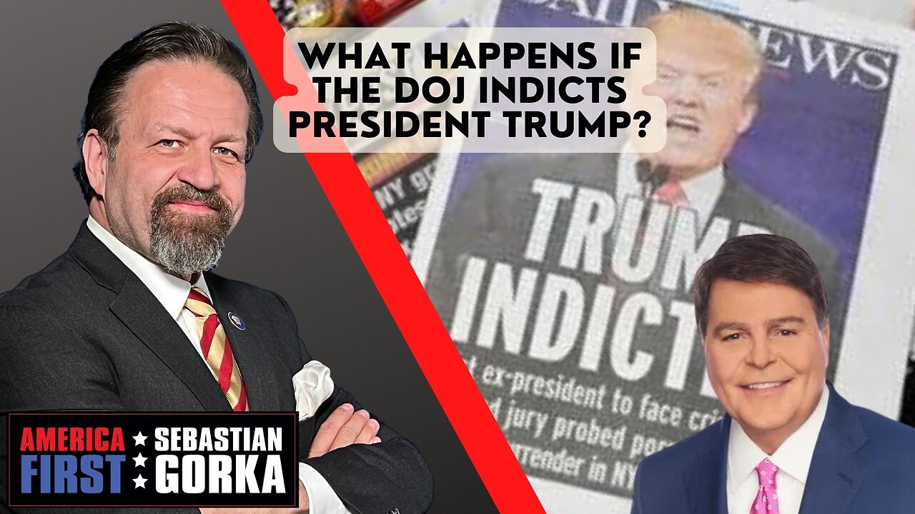 What happens if the DOJ indicts President Trump? Gregg Jarrett with Sebastian Gorka on AMERICA First