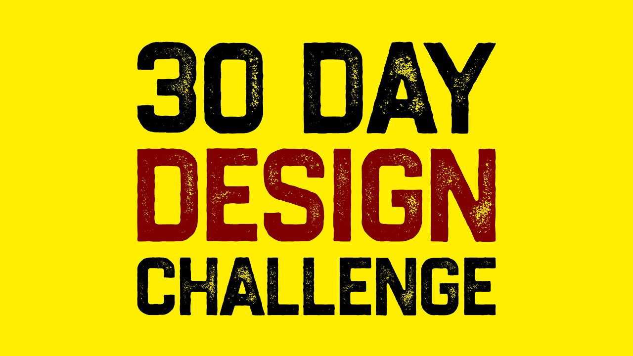 30 Day Design Challenge - Intro