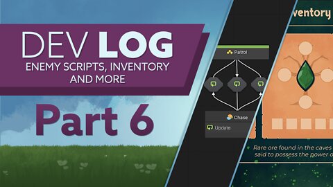 DevLog Part 6 - Enemy Scripting, Inventory UI and More