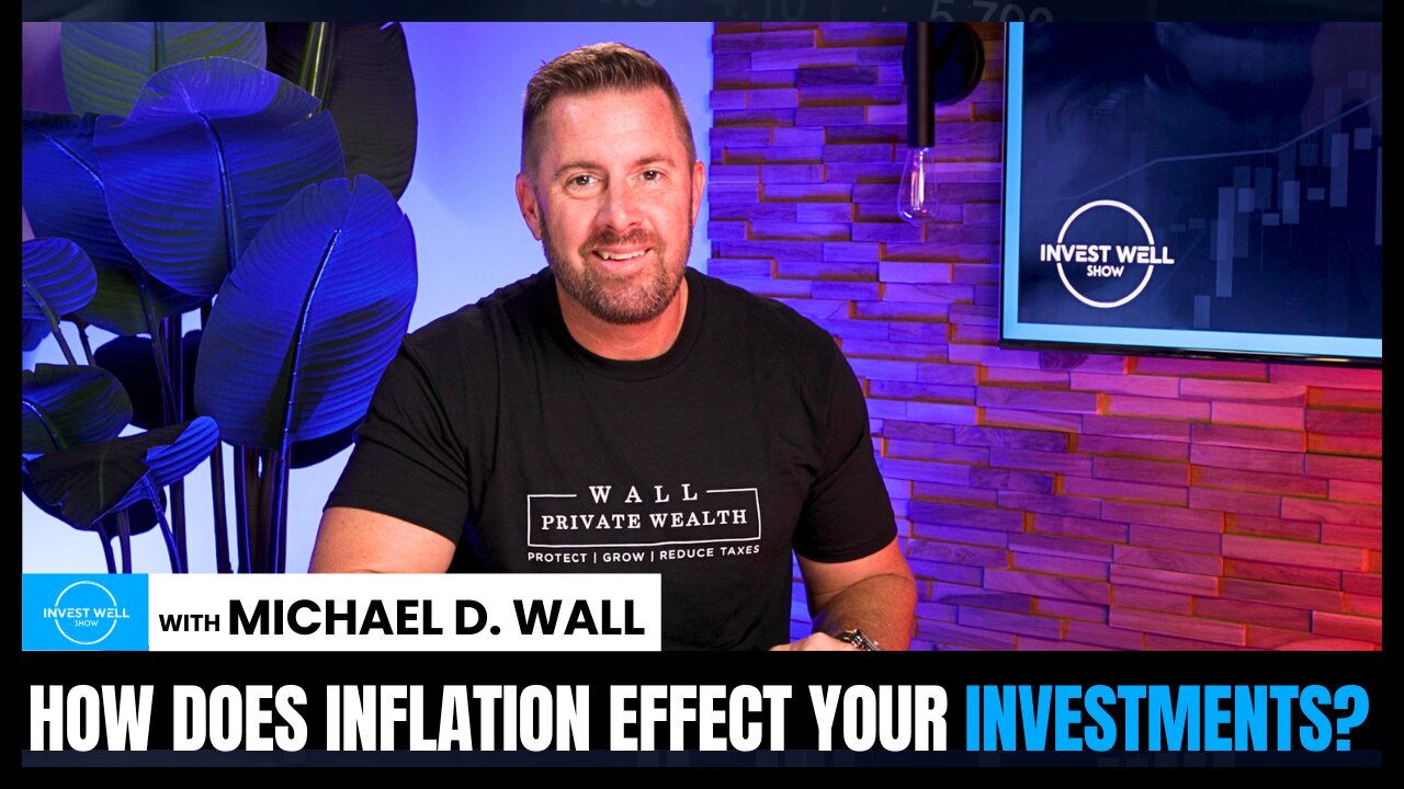 How Does Inflation Effect Your Investments?