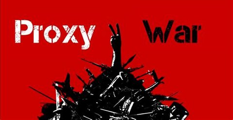 The proxy war