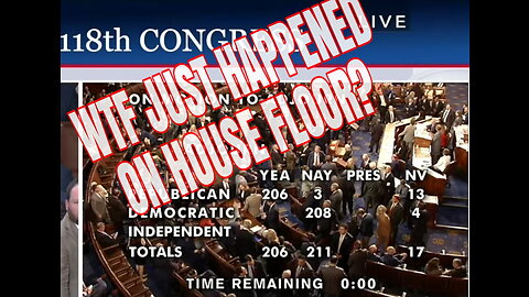 #CHAOS on House Floor! WTF Just Happened? #NeverKevin FreedomCaucus FAIL or 3D Chess???