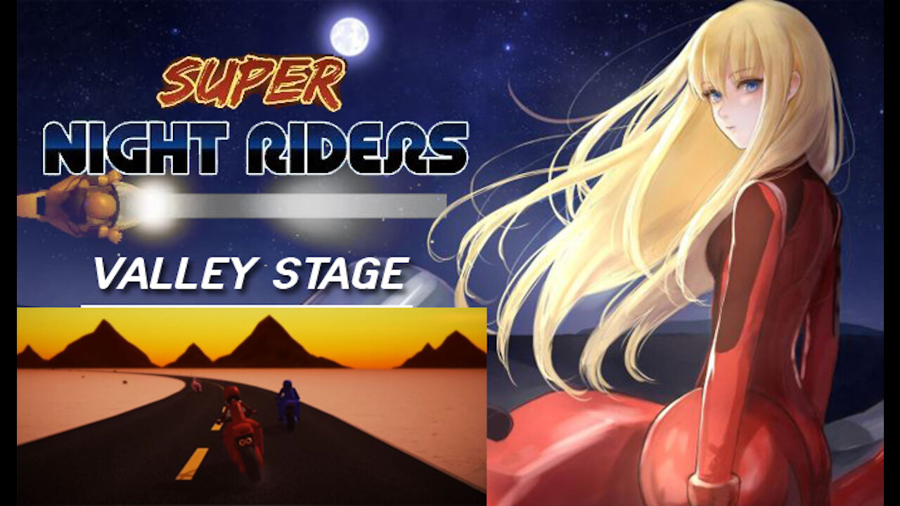 Super Night Riders - Valley Stage (no commentary) PC