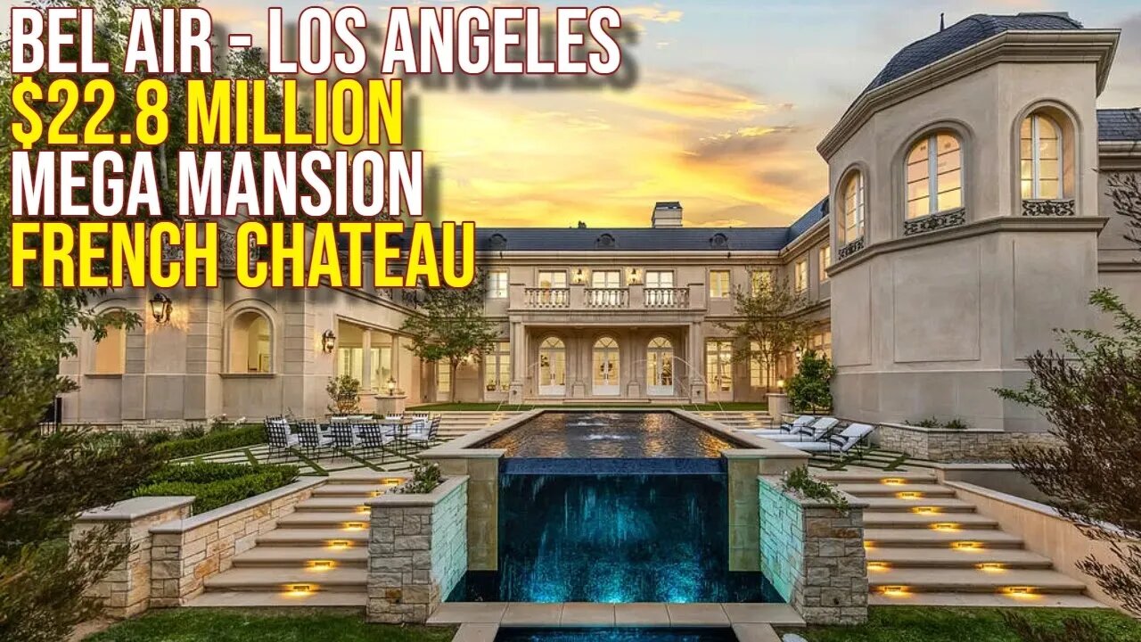 Inside $22.8 Million Bel Air French Chateau Masterpiece!!