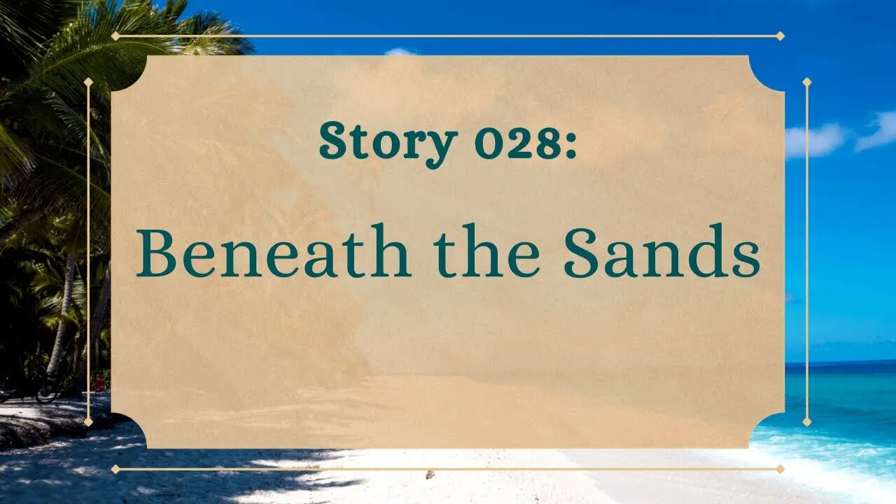 Beneath the Sands - The Penned Sleuth Short Story Podcast - 028