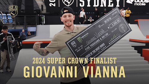 Super Crown Finalist: Giovanni Vianna | Best of the 2024 SLS Championship Tour, so far…