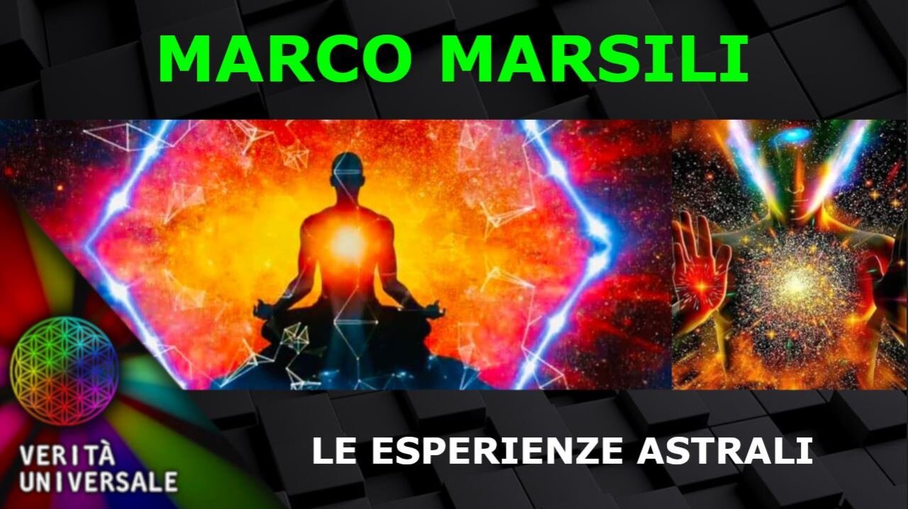 Marco Marsili - Le esperienze astrali