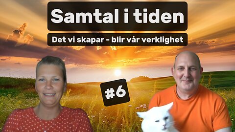 Följ ditt hjärta - Samtal i Tiden #6 (Annika & Lennart)