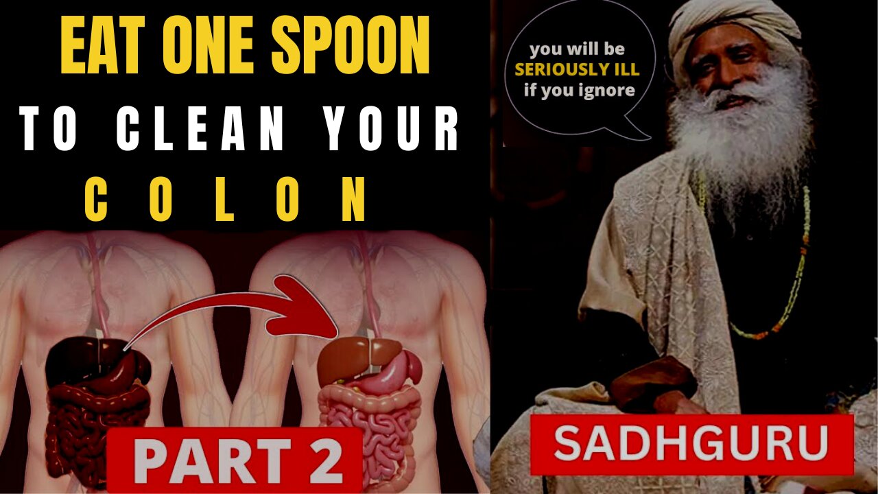 SADHGURU Alert | ONE MORE WAY to Keep Your Colon Clean | You're Getting Sick