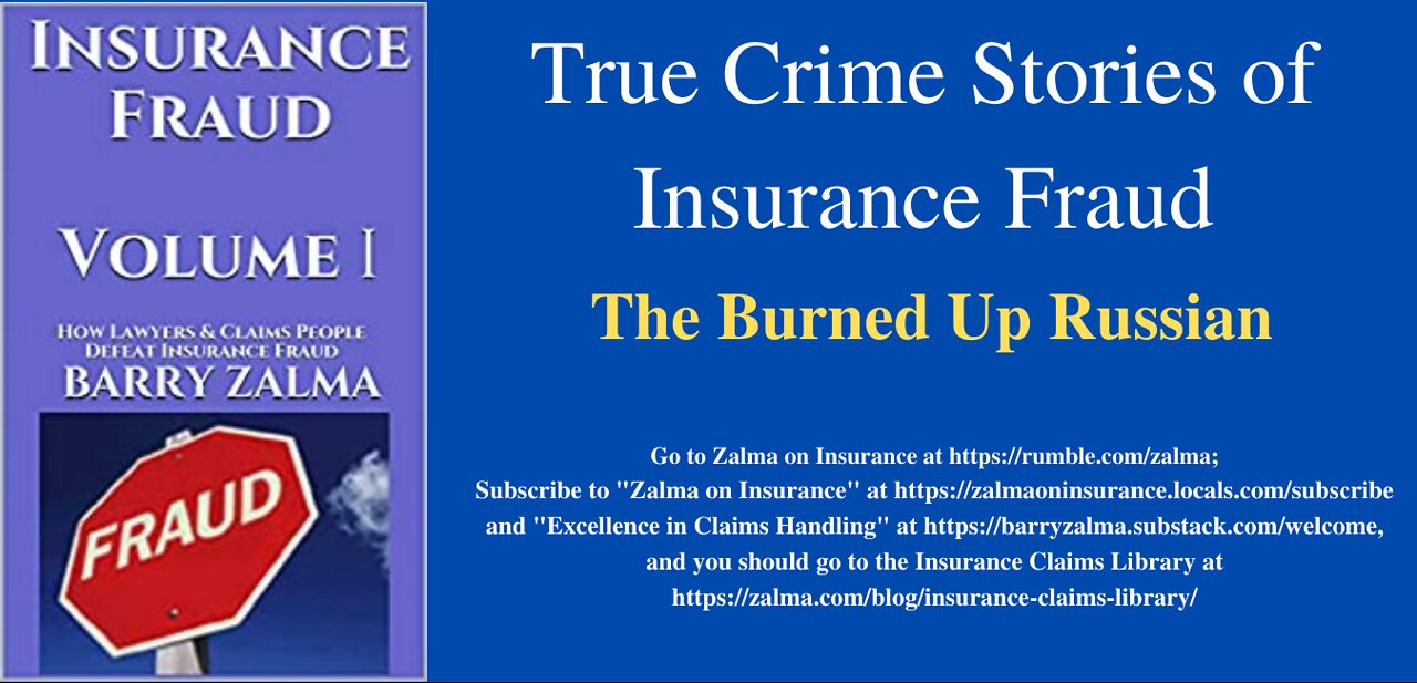 A True Crime Story of Insurance Fraud