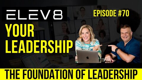 The Foundation of Leadership