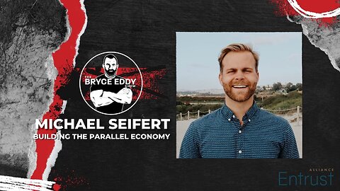 Michael Seifert | Building The Parallel Economy