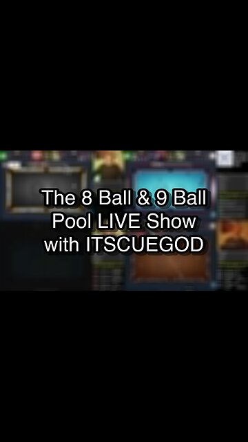 The 8 Ball & 9 Ball Pool LIVE Show with ITSCUEGOD