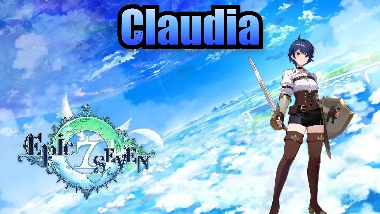 Claudia (Skills & Voice Lines) - Epic Seven