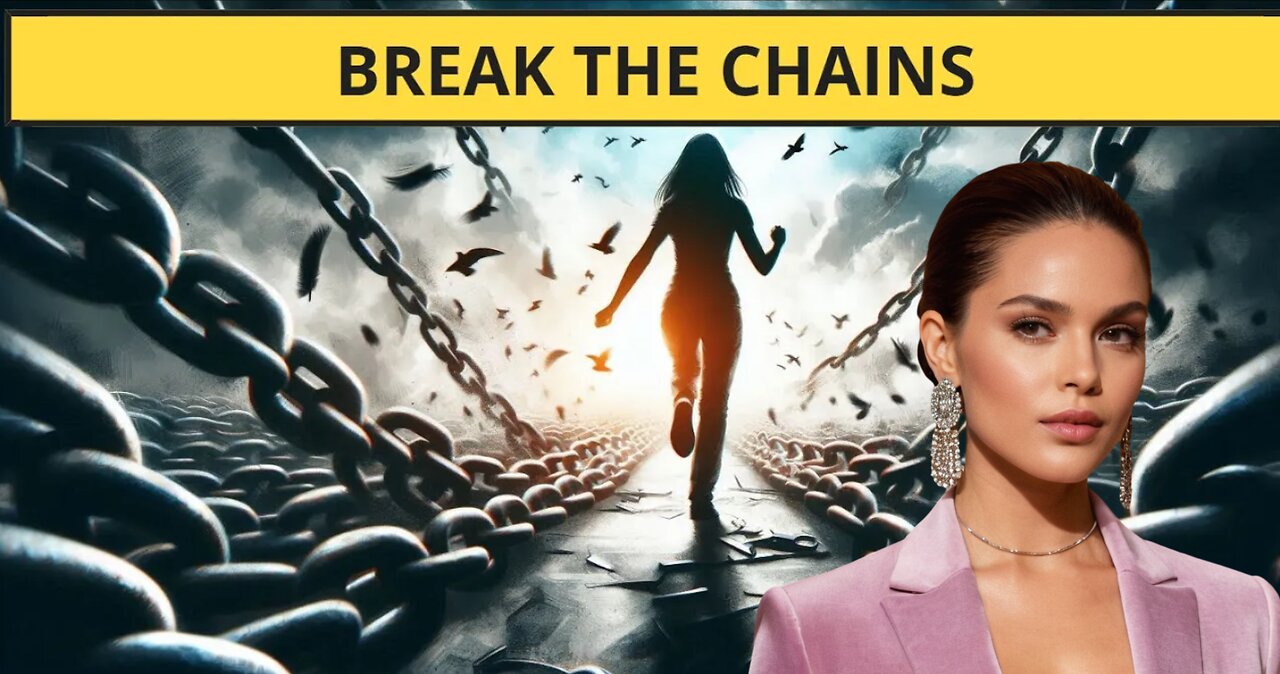 Break the Chains