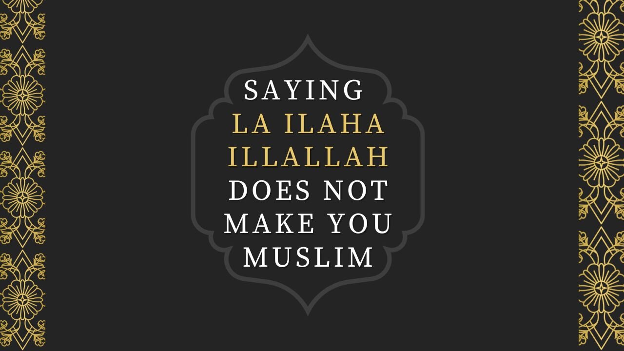 Saying La Ilaha Illallah Does Not Make You Muslim | Murat Gezenler