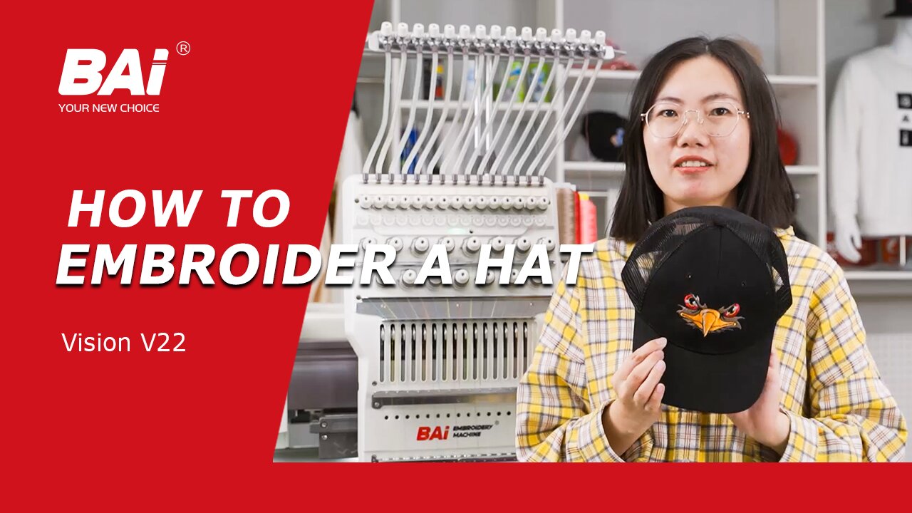 How to use BAI Vision V22 embroidery machine to embroider hats?