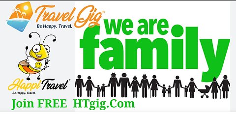 We Are Family Join Us Free HTgig.Com Happi Travel & Travel GiG